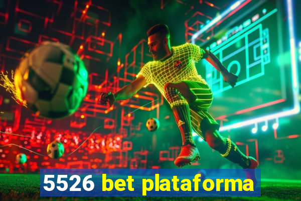 5526 bet plataforma