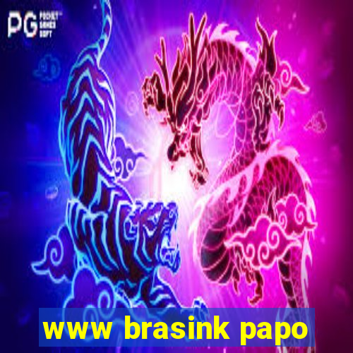 www brasink papo