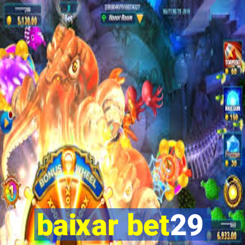 baixar bet29