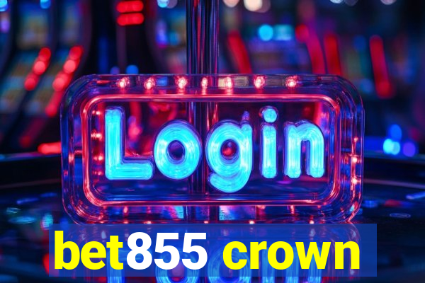 bet855 crown