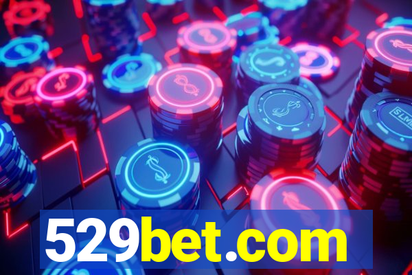 529bet.com