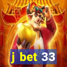 j bet 33