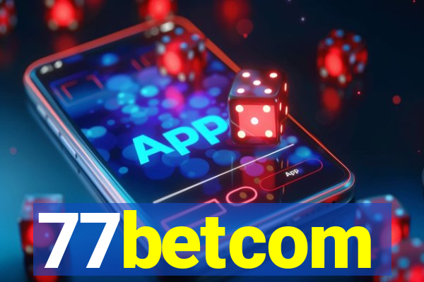 77betcom