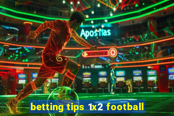 betting tips 1x2 football