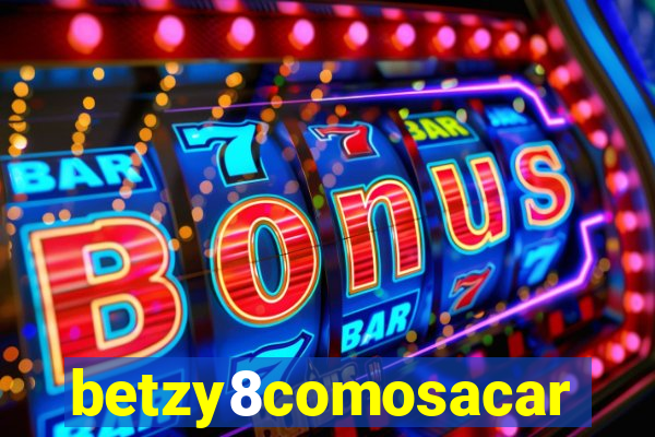 betzy8comosacar