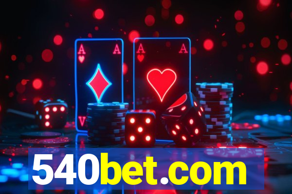 540bet.com