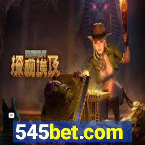 545bet.com