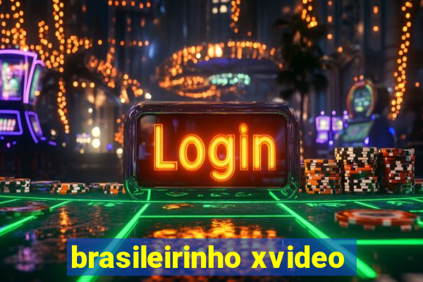 brasileirinho xvideo