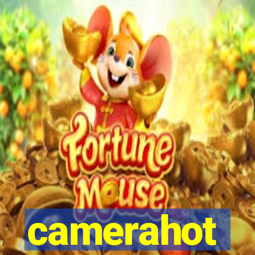 camerahot