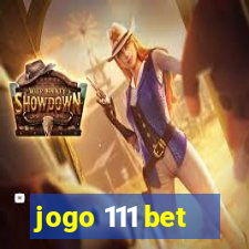 jogo 111 bet