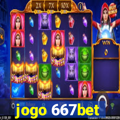 jogo 667bet