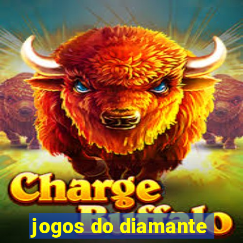 jogos do diamante