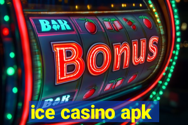 ice casino apk