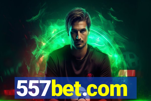 557bet.com