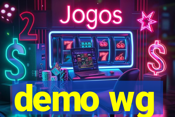 demo wg