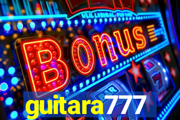 guitara777