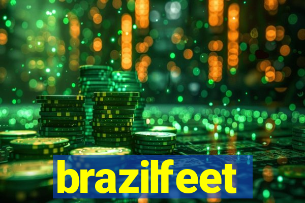 brazilfeet