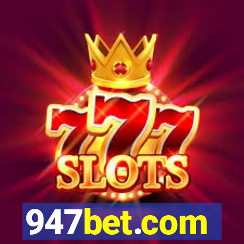 947bet.com