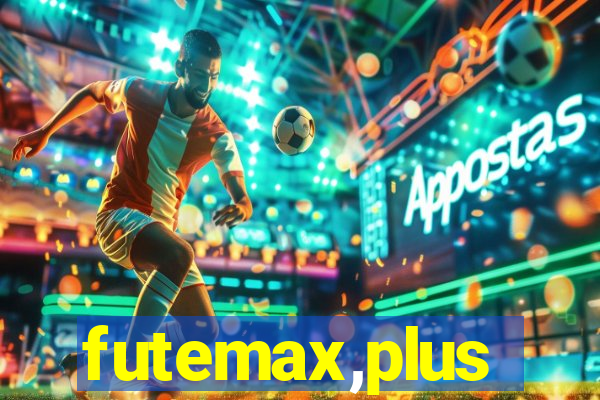 futemax,plus