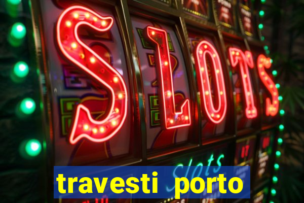 travesti porto alegre viva local