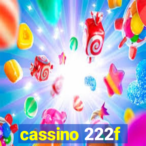 cassino 222f