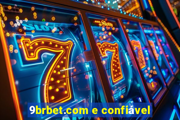 9brbet.com e confiável