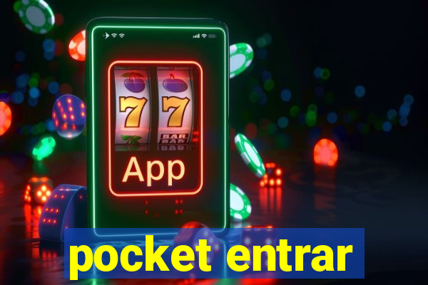 pocket entrar