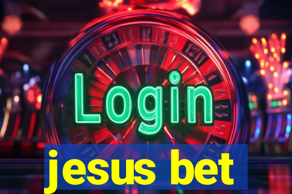 jesus bet