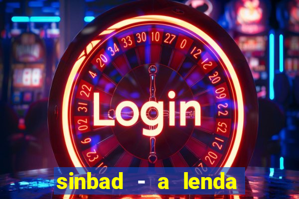 sinbad - a lenda dos sete mares online dublado