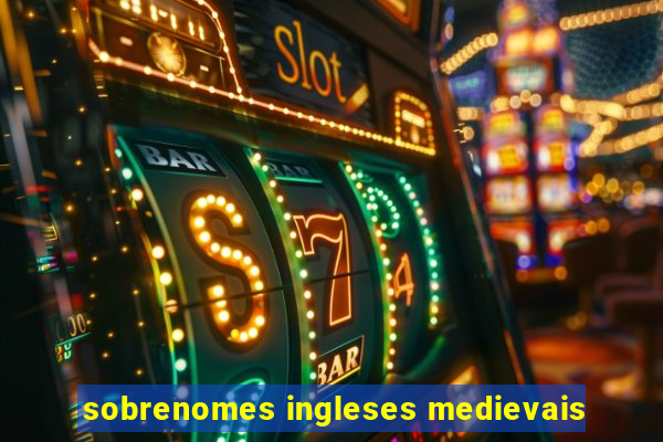 sobrenomes ingleses medievais