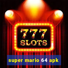 super mario 64 apk