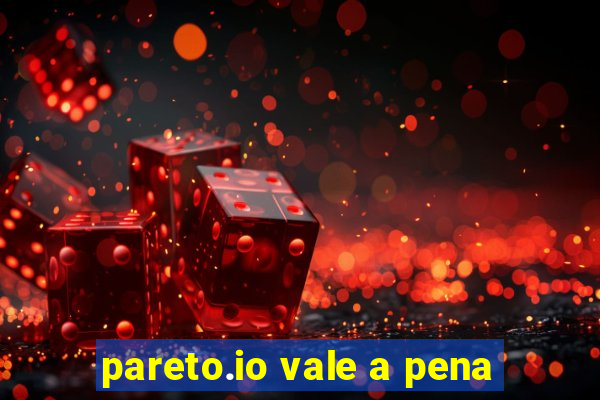 pareto.io vale a pena