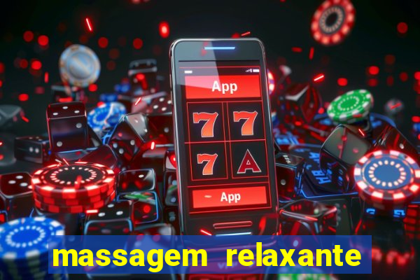 massagem relaxante em betim