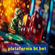 plataforma bt bet