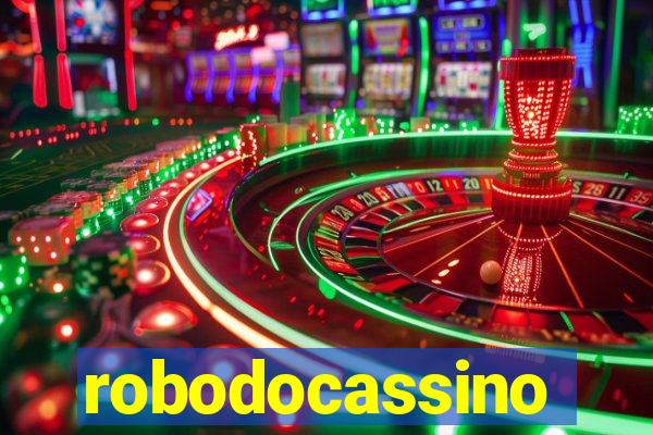 robodocassino