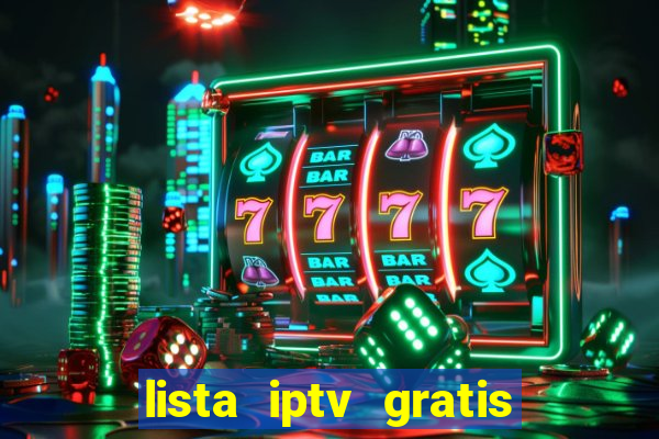 lista iptv gratis futebol ao vivo