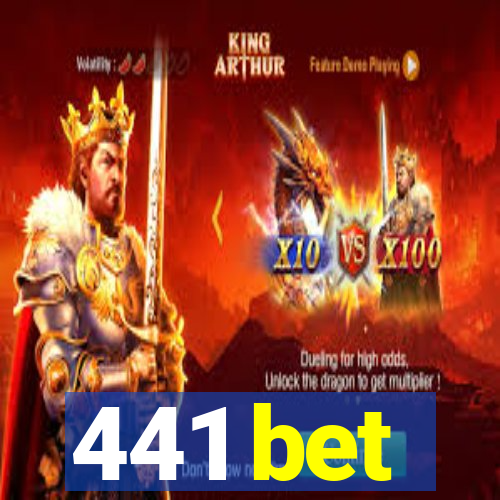 441 bet