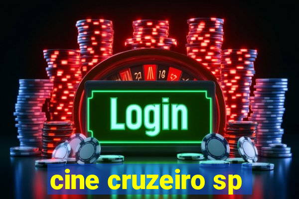 cine cruzeiro sp