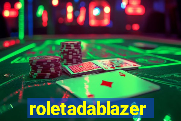 roletadablazer