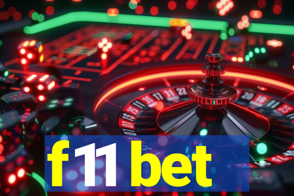 f11 bet