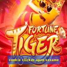 cookie clicker open sesame