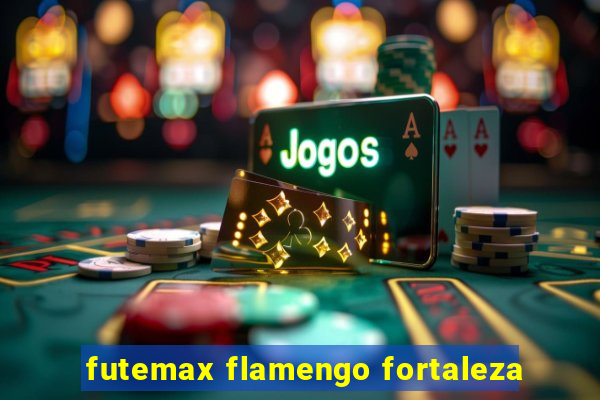 futemax flamengo fortaleza