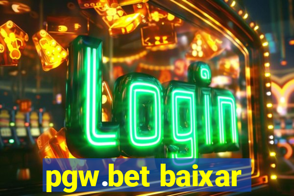 pgw.bet baixar