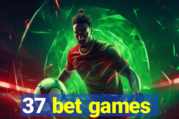 37 bet games