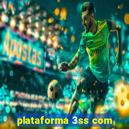 plataforma 3ss com