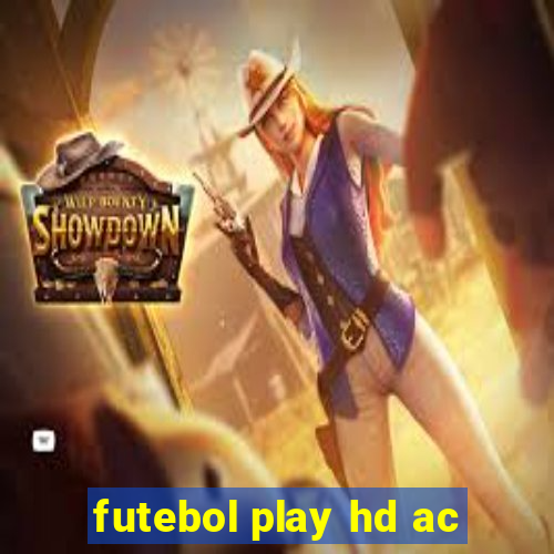 futebol play hd ac