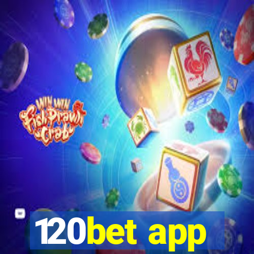 120bet app