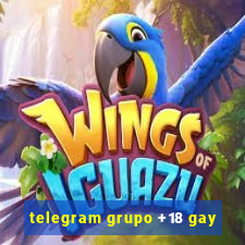 telegram grupo +18 gay