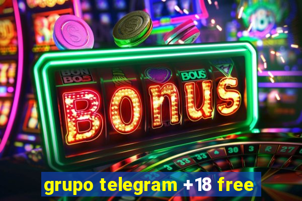 grupo telegram +18 free