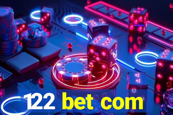 122 bet com